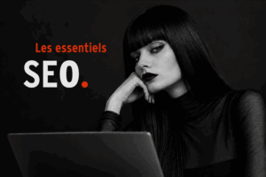 Portrait de femme les essentiels du SEO